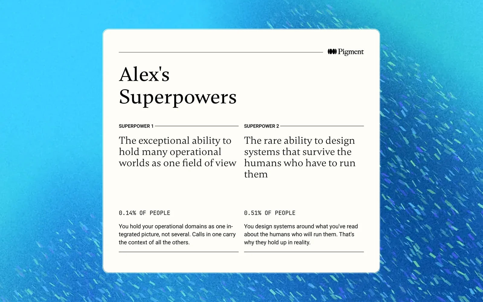 A Pigment results page showing one person's two Superpowers