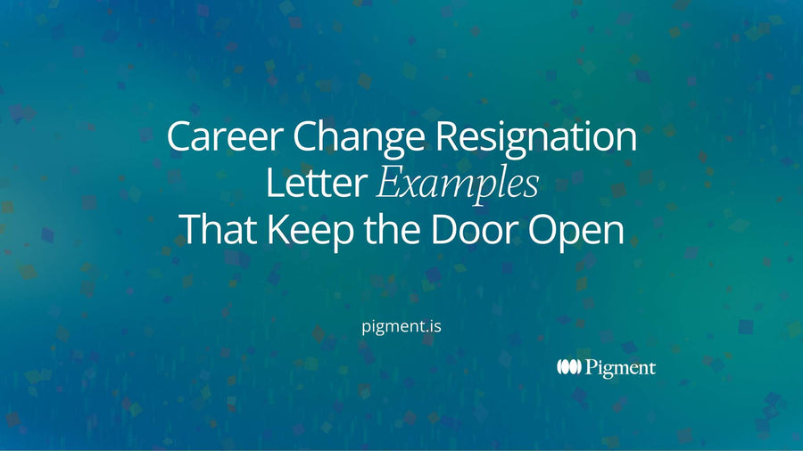 Title card reading Career Change Resignation Letter Examples That Keep the Door Open, white text on a blue-green gradient with the Pigment logo