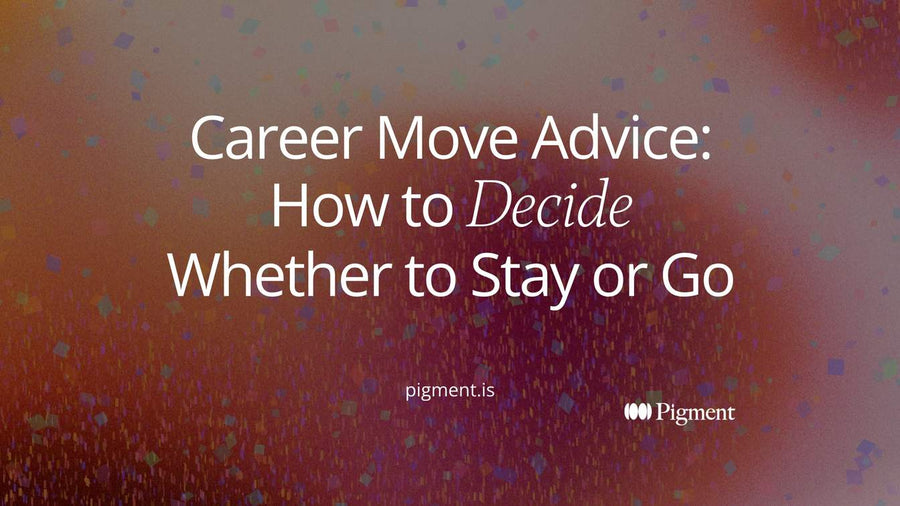 Cover image reading Career Move Advice: How to Decide Whether to Stay or Go, in white type on a warm dark gradient