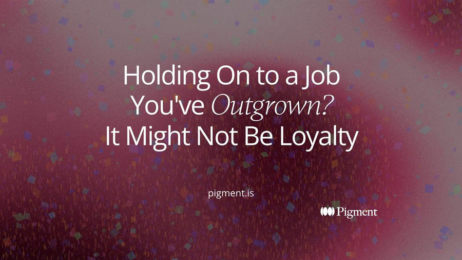 Cover image: the words Holding On to a Job You've Outgrown? It Might Not Be Loyalty, over an abstract scene of a person shape holding close to one solid block while several faint outlined doorways sit off to the side.