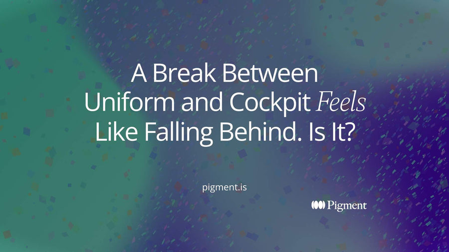 Cover image with the title A Break Between Uniform and Cockpit Feels Like Falling Behind. Is It?, with Break in italics.